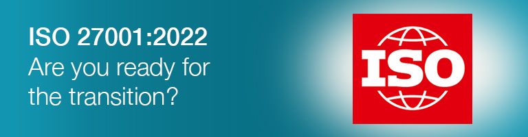 ISO 27001 transition to the latest version.