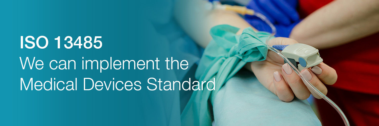 ISO 13485 Medical Devices Standard